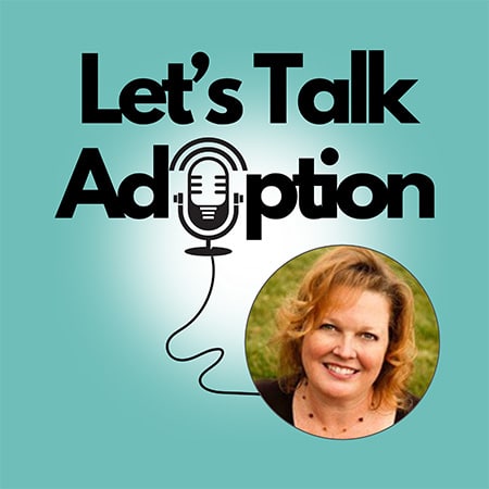 Let's Talk Adoption Host Heather Featherston